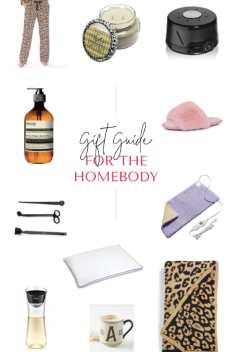 GIFT GUIDE: FOR THE HOMEBODY